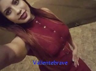 Valientebrave