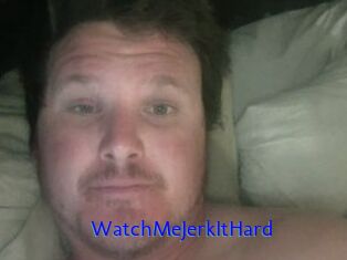 WatchMeJerkItHard