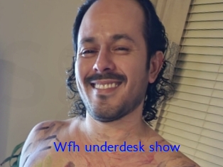 Wfh_underdesk_show